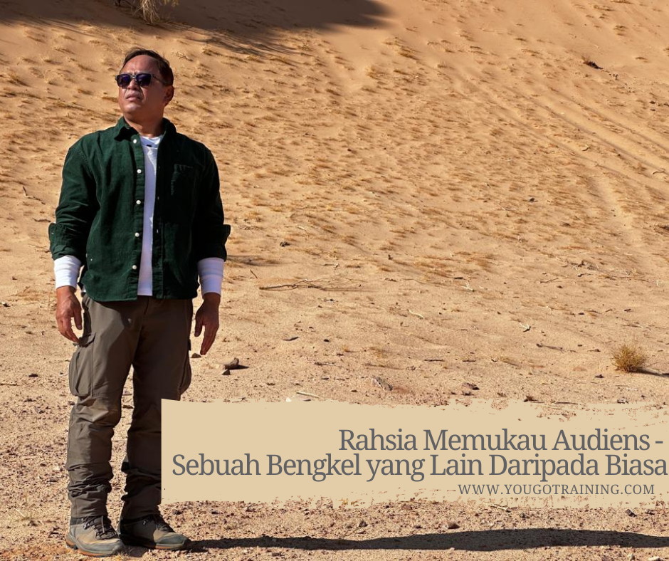 Rahsia Memukau Audiens – Sebuah Bengkel yang Lain Daripada Biasa